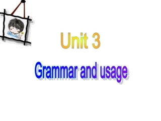 高中英语 U3 grammar and usage课件 牛津版选修11 课件
