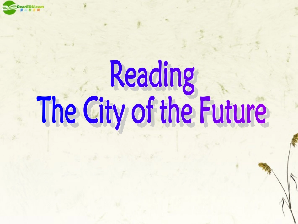 高中英语 Module 1 Reading课件 外研版必修4 课件_第2页