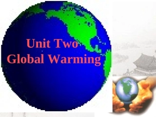 高中英语 Book 7 Unit 2 Global Warming课件 冀教版选修7 课件