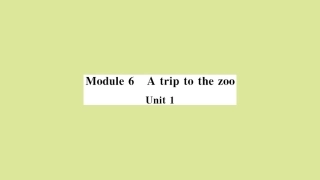 语上册 Module 6 A trip to the zoo Unit 1 Does it eat meat(小册子)作业课件 (新版)外研版 课件