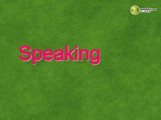 高中英语 Speaking课件