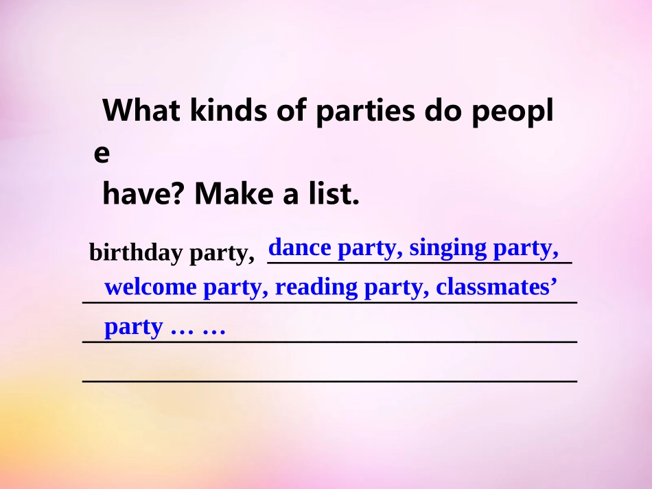 秋八年级英语上册 Unit 9 Can you come to my party Section B(2a 2e)课件 (新版)人教新目标版 课件_第2页