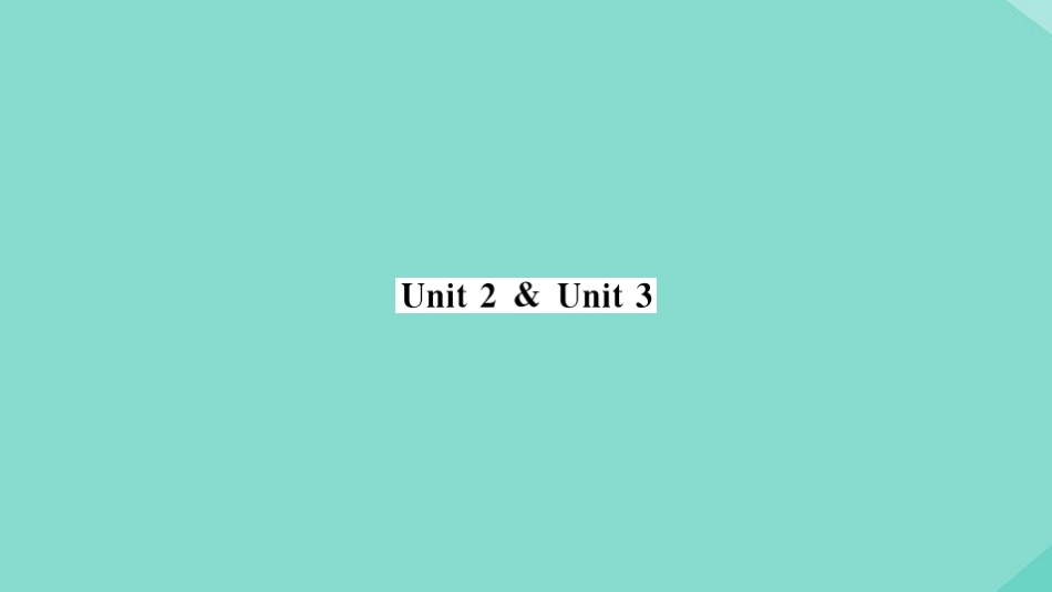 语上册 Module 7 Computers Unit 2Unit 3(小册子)作业课件 (新版)外研版 课件_第1页