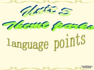高一英语M4 Unit5 language points课件 新课标 人教版 课件