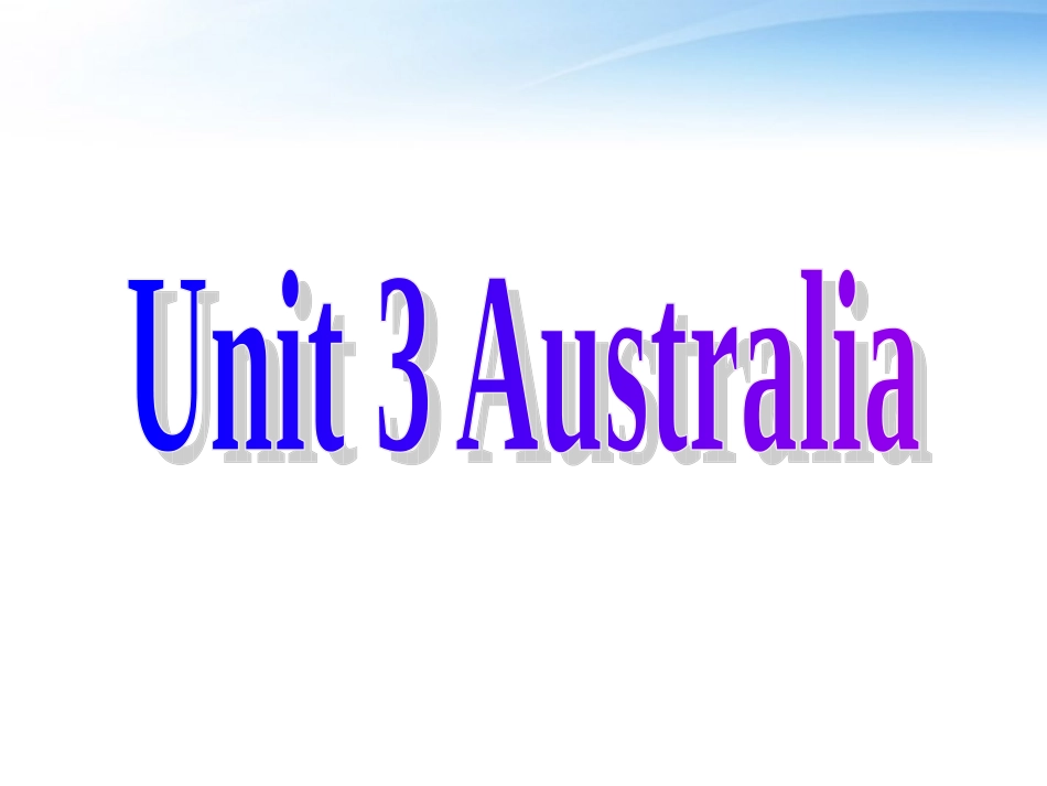 高中英语 U3 australia课件 新人教版选修9 课件_第1页