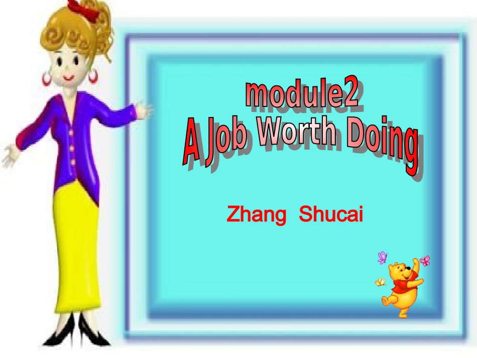 高中英语 Module 2(A job worth doing)-Reading and vocabulary课件 外研版必修5 课件_第1页