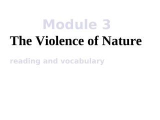 高中英语 Module3 reading课件 新人教版必修3 课件