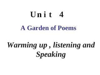 高二英语 Unit04 Warming up Listening Speaking课件 人教版 课件