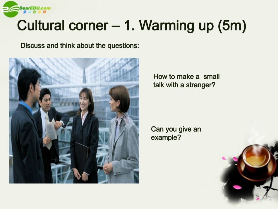 高中英语 Module1(Small talk)cultural corner and task课件 外研版选修6 课件_第3页