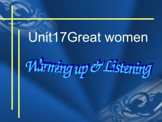 浙江地区高一英语Unit17 Great women 人教版 课件