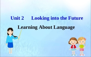 高中英语 Unit 2 Looking into the Future Learning about Language课件 新人教版必修1 课件