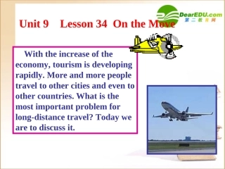 高中英语 Unit 9 Lesson 34 On the move课件 北师大版必修3 课件