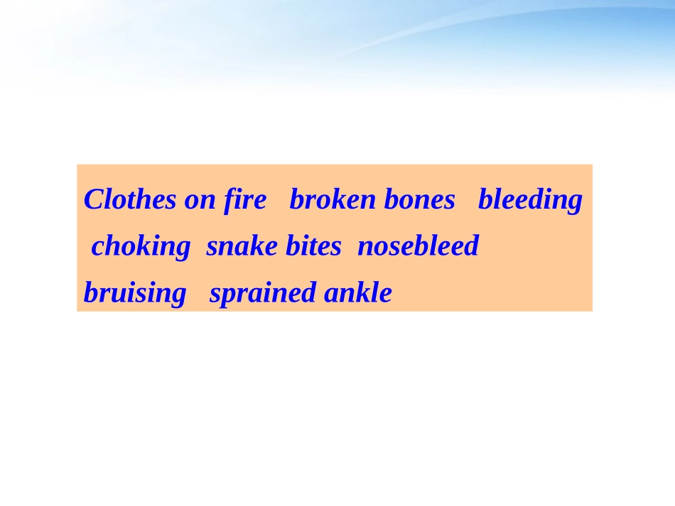 高中英语 Unit5(First aid)Listening 课件 新人教版必修5 课件_第3页