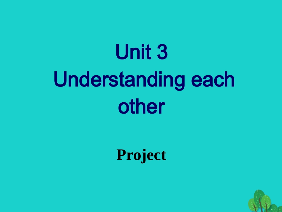 英语 Unit 3 Understanding each other Project课件 牛津版选修6 课件_第1页