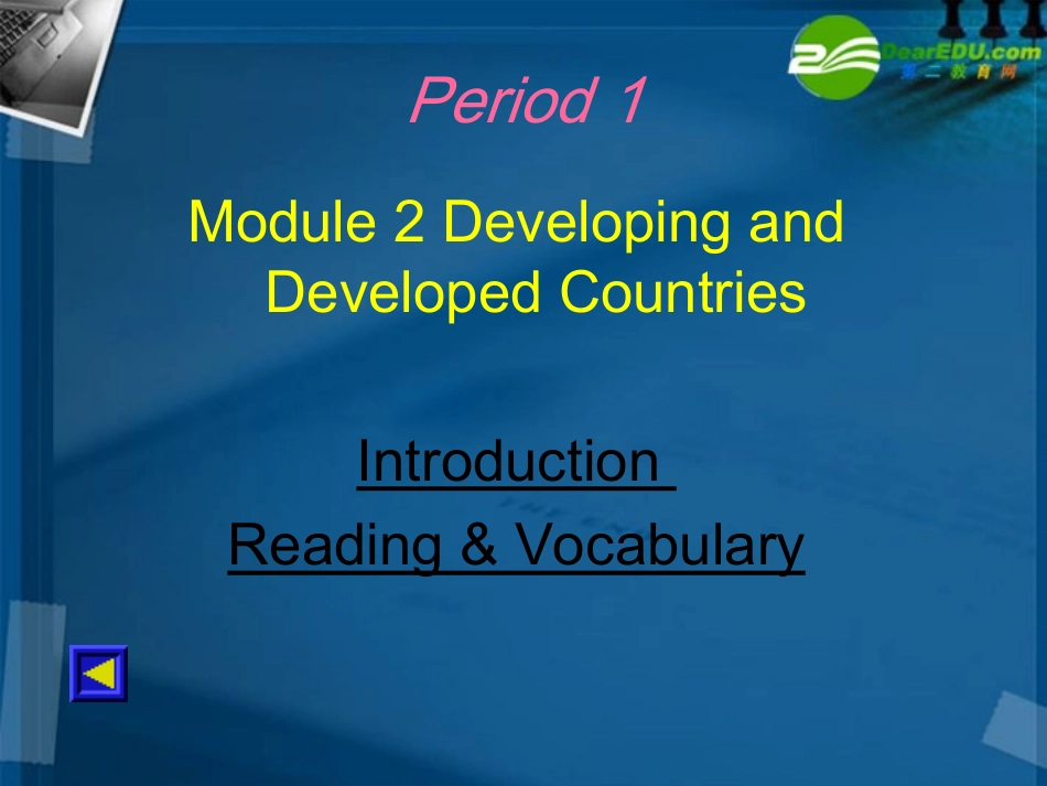 高中英语 Module2 Developing and developed countries课件 外研版必修3 课件_第1页