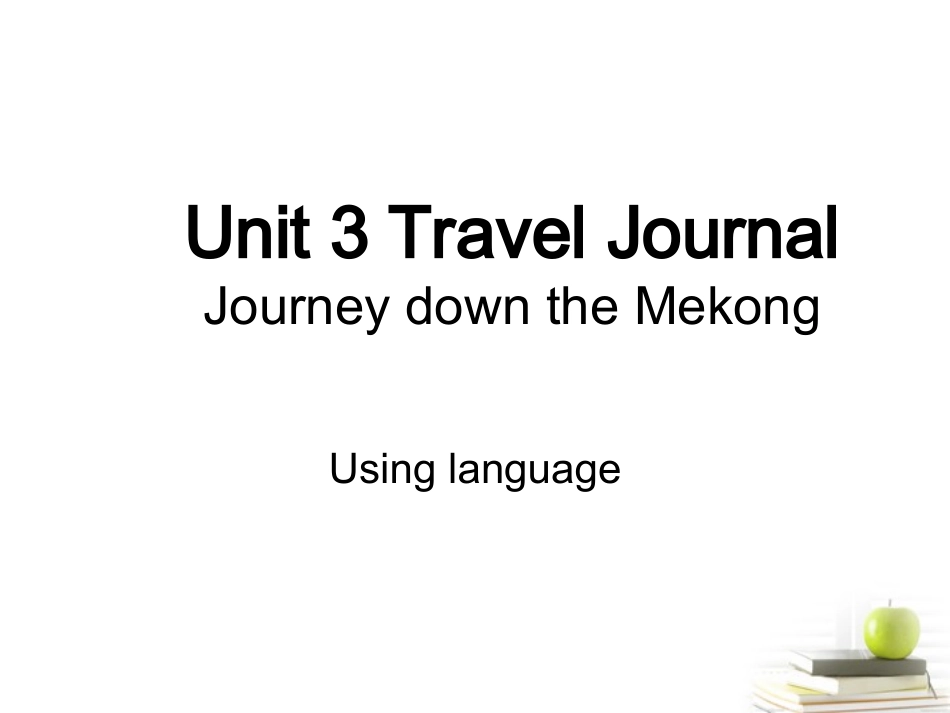 高中英语 Unit3 Travel journal-Using language优质课件 新人教版必修1 课件_第1页
