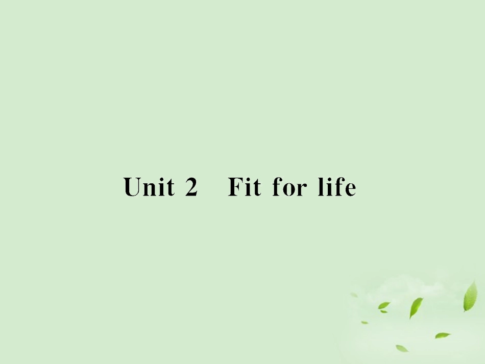 高考英语一轮复习 Unit2 Fit for life 牛津译林版选修7 试题_第1页