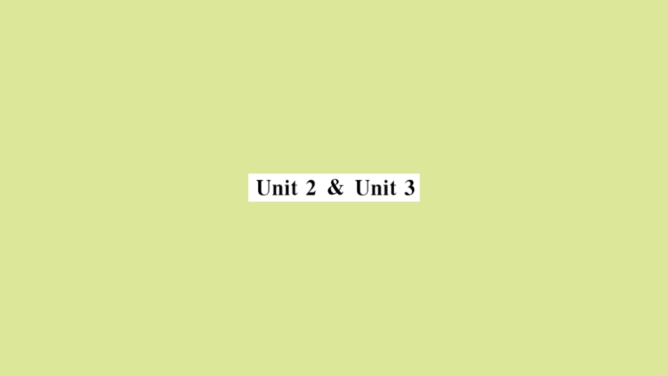 语上册 Module 3 My school Unit 2Unit 3(小册子)作业课件 (新版)外研版 课件_第1页