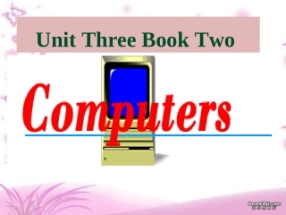 高二英语Book2 Unit3 Computers (reading)课件
