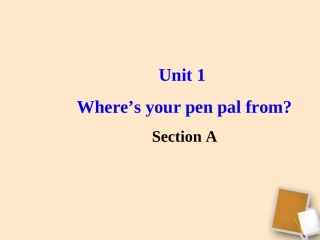 河南省郑州市第九十六中 七年级英语下册 (Unit1 SectionA )课件 外研版 课件