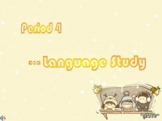 高二英语Unit3 language study课件 新课标 人教版 课件