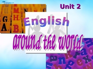 高中英语(Unit 2 English around the world)课件 新人教版必修1 课件