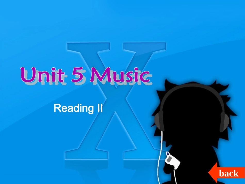 高中英语：Unit 5(Music)课件-Reading II 新人教版必修2 课件_第2页