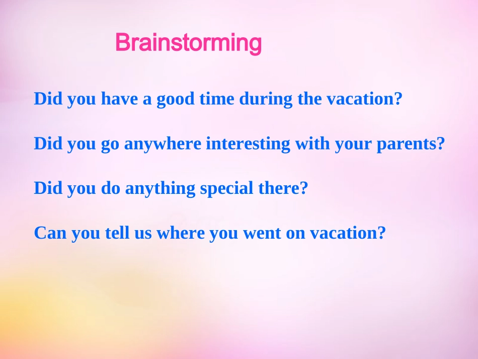 秋八年级英语上册 Unit 1 Where did you go on vacation Section A(1a 1c)课件 (新版)人教新目标版 课件_第2页