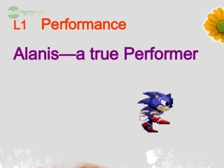 高一英语上学期 unit5 lesson1 performance课件 北师大版必修2 课件