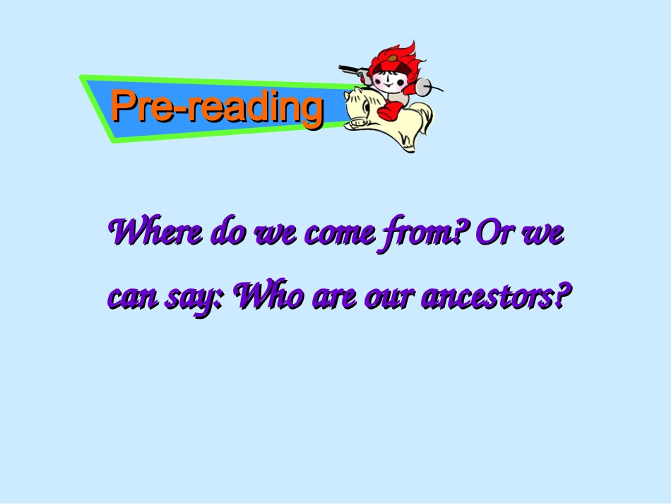 高中英语Unit4 Astronomy the science of the stars-reading课件 新课标 人教版 必修3 课件_第2页