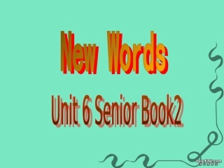 高二英语Unit6 newwords 人教版 课件