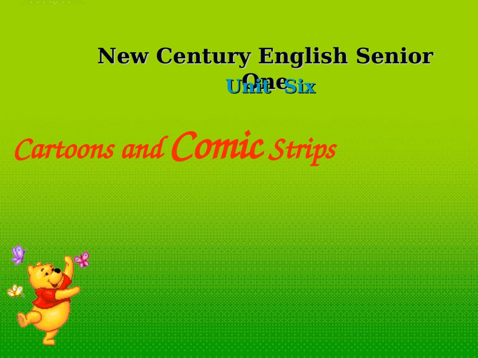 高中英语 unit6 cartoons&comic strips-reading课件 上海新世纪版 课件_第1页