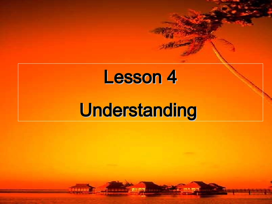 高中英语Unit 15 Lesson 4 Understanding课件3 北师大版 必修5 课件_第2页