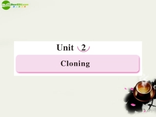 高中英语 Unit2 Cloning 第一课时 Warming up学案课件 新人教版 选修8 课件