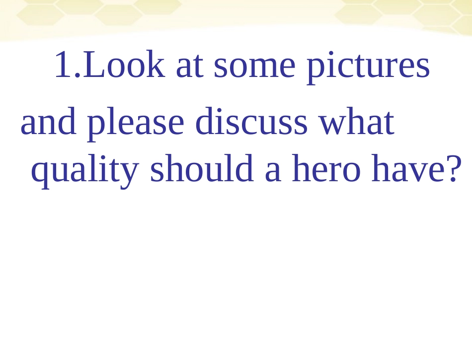 高中英语 unit2 lesson4 superhero参赛课件 北师大版必修1 课件_第2页