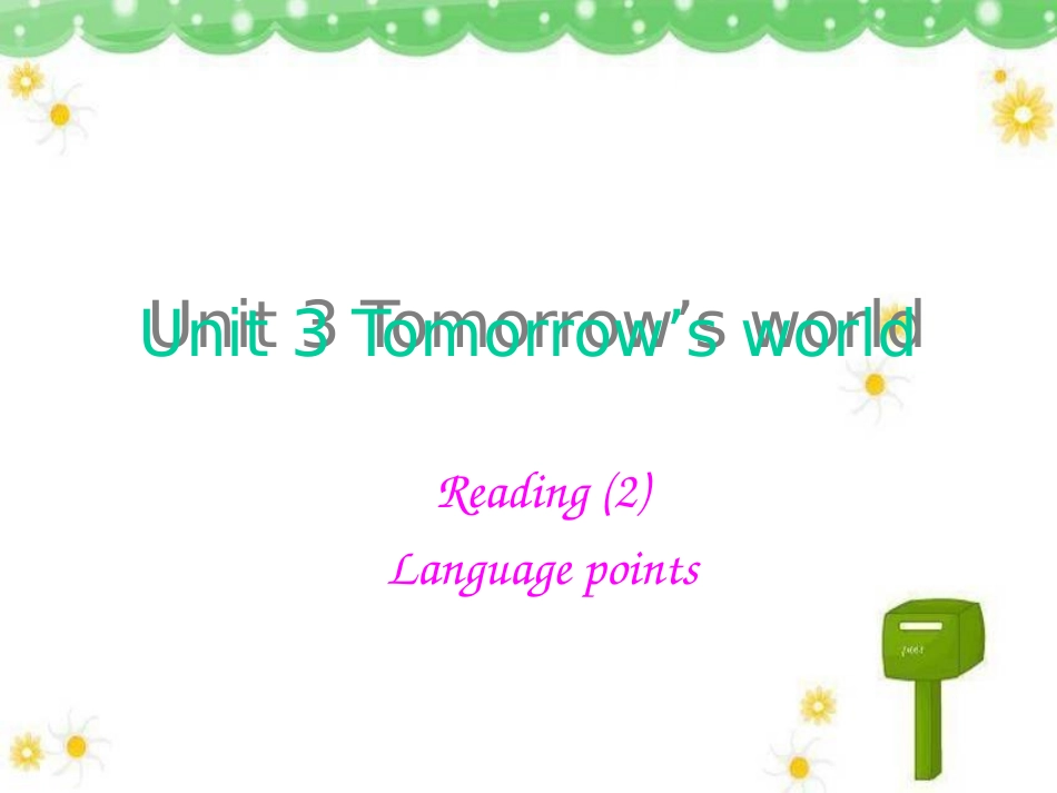 牛津版英语必修4 unit3 Tomorrow s world--reading2ppt 课件_第1页