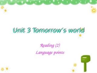 牛津版英语必修4 unit3 Tomorrow s world--reading2ppt 课件