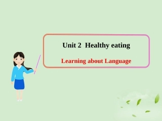 高中英语 Unit2(Healthy eating)Learning about Language多媒体教学课件 新人教版必修3 课件