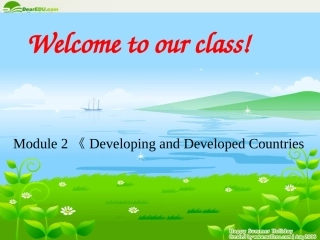 高中英语 Module2(Developing and Developed Countries)课件2 外研版必修3 课件