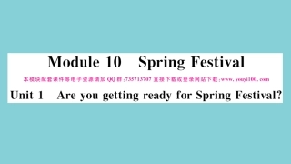 语上册 Module 10 Spring Festival Unit 1 Are you getting ready for Spring Festival作业课件 (新版)外研版 课件