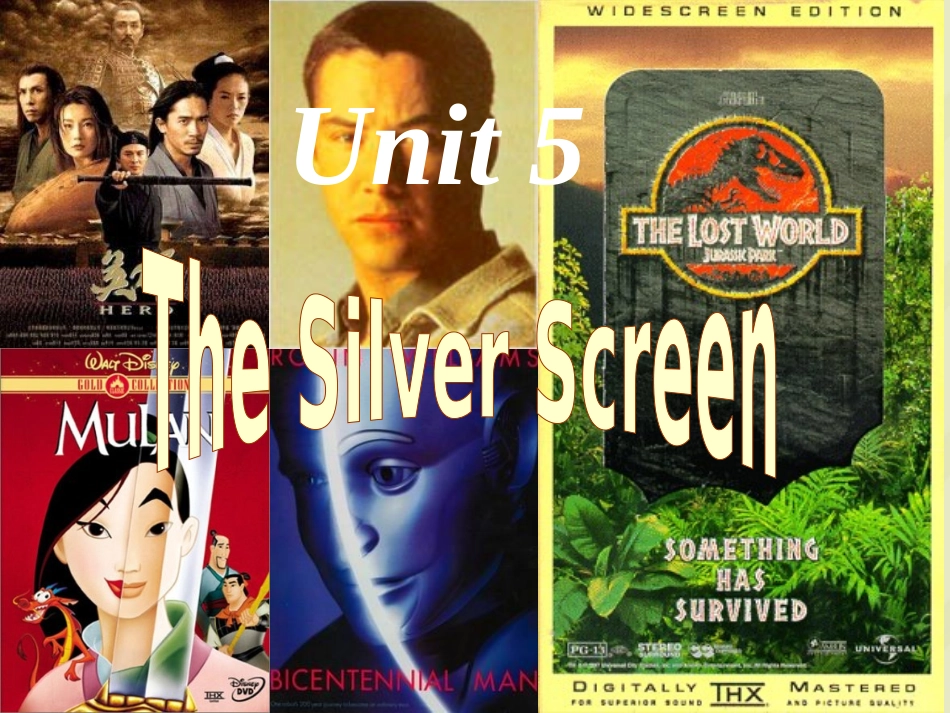 湖南地区高一英语Unit5 The Silver ScreenReading课件资料 新课件 人教版 课件_第1页