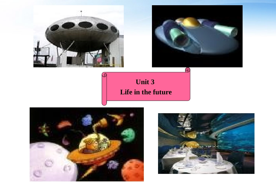 高中英语 unit3(Life in the Future)课件(3) 新人教版必修5 课件_第2页