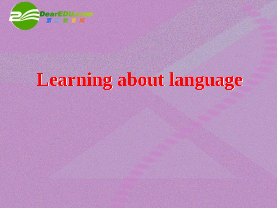 高中英语 Unit1Breaking records-Learning about language课件  新人教选修9 课件_第1页
