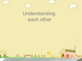 高中英语：understanding each other课件 人教版选修6 课件
