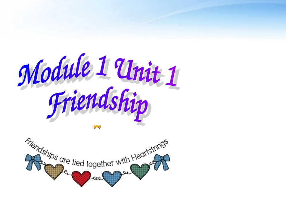 高中英语 Unit 1 Friendship(2)课件 新人教版必修1_第1页