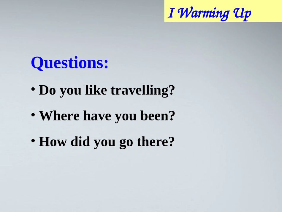 高中英语 Unit3(Travel journal)课件(9) 新人教版必修1 课件_第3页