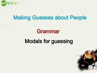 高二英语 模块5 Unit13 Lesson3 Making Guesses about People-Grammar课件 北师大版选修5 课件