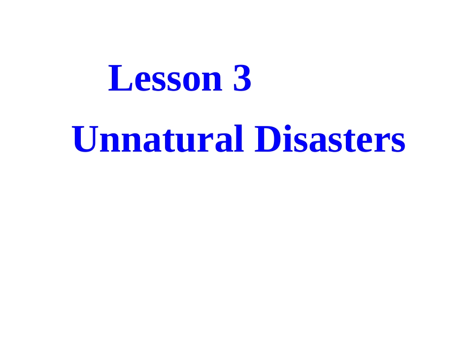 高中英语Unit 22 Lesson 3 Natural Disasters课件1 北师大版 选修8 课件_第1页