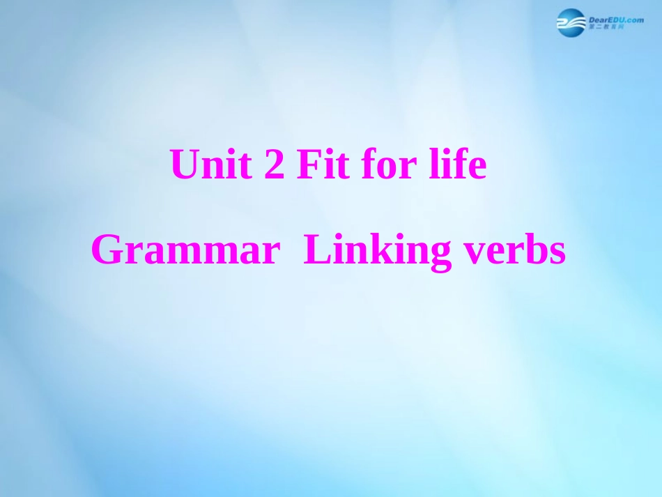 高中英语 Unit 2 Fit for life Grammar and usage课件_第1页