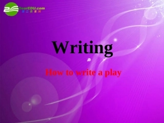 高中英语 King Lear-Writing课件 新人教选修10 课件